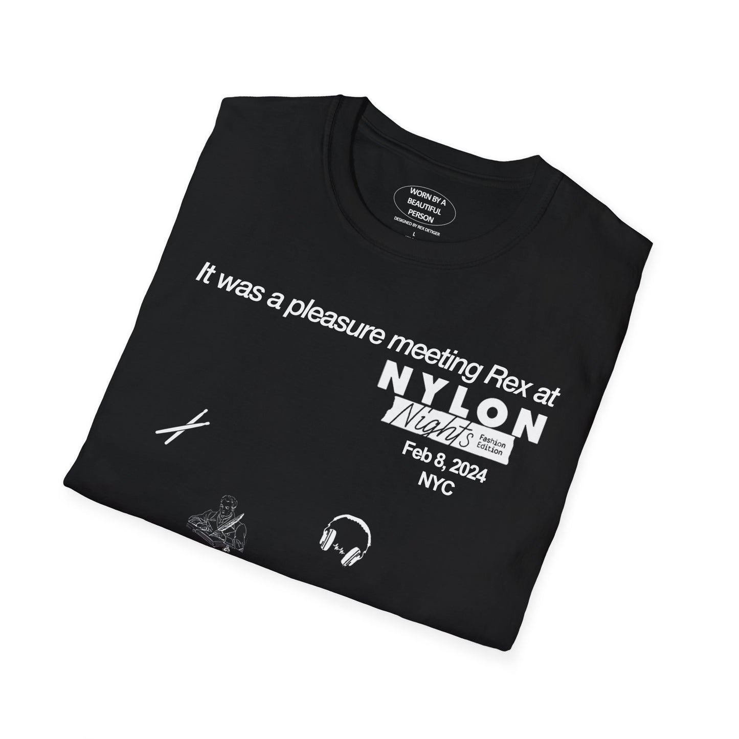 It was a pleasure meeting Rex at NYLON NIGHTS Fashion Edition - Unisex Softstyle T-Shirt