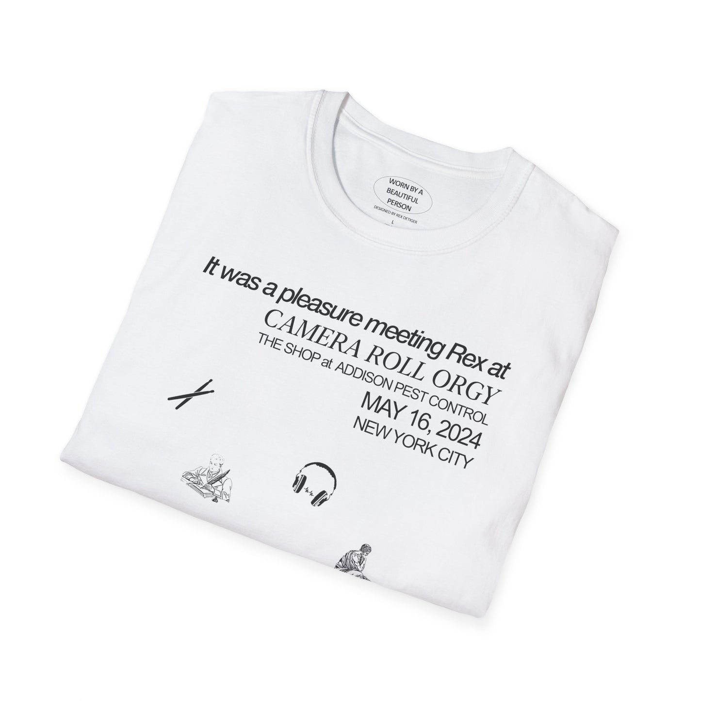 It was a pleasure meeting Rex at CAMERA ROLL ORGY at THE SHOP - Unisex Softstyle T-Shirt