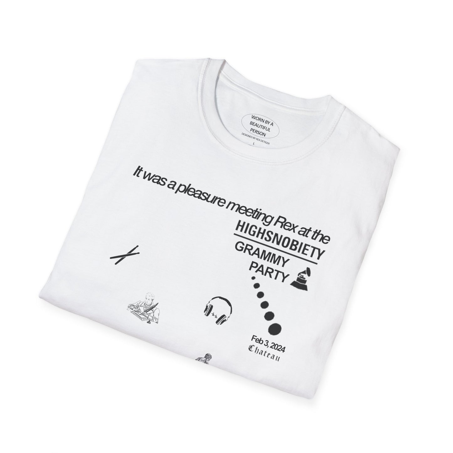 It was a pleasure meeting Rex at the HIGHSNOBIETY Grammy Party - Unisex Softstyle T-Shirt