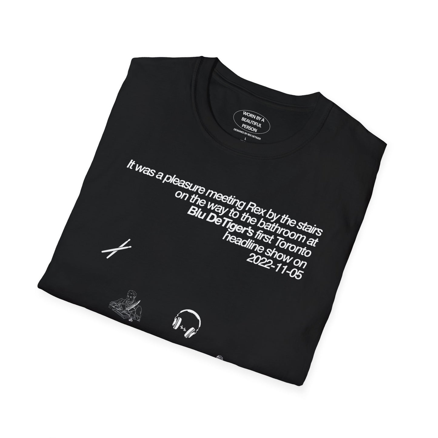 It was a pleasure meeting Rex by the stairs on the way ... in Toronto - Unisex Softstyle T-Shirt
