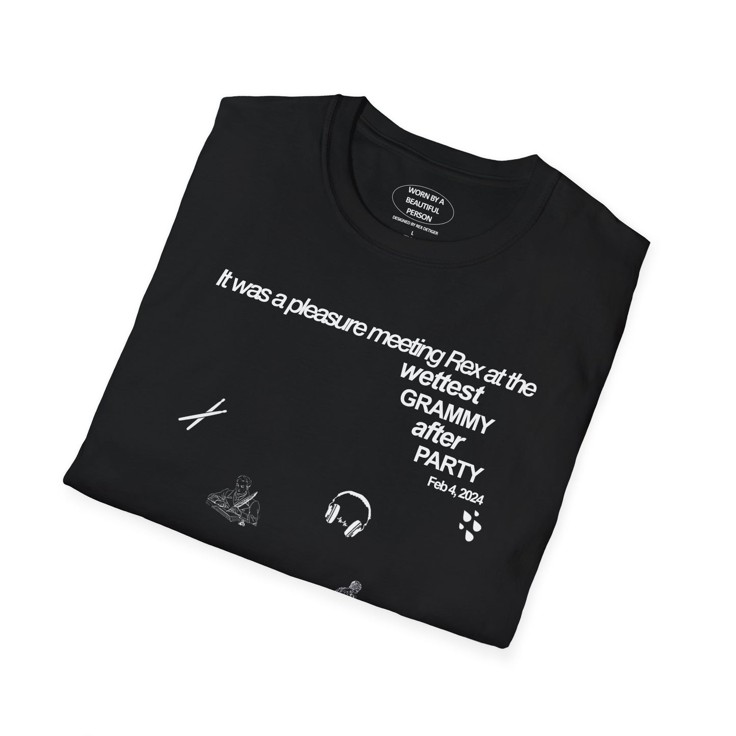 It was a pleasure meeting Rex at the wettest Grammys after party - Unisex Softstyle T-Shirt