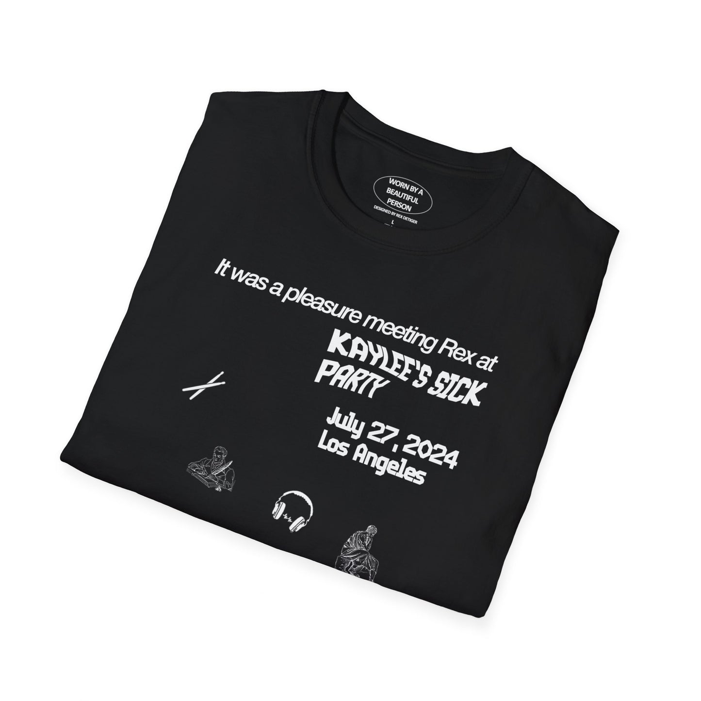 It was a pleasure meeting Rex at Kaylee's sick party - Unisex Softstyle T-Shirt