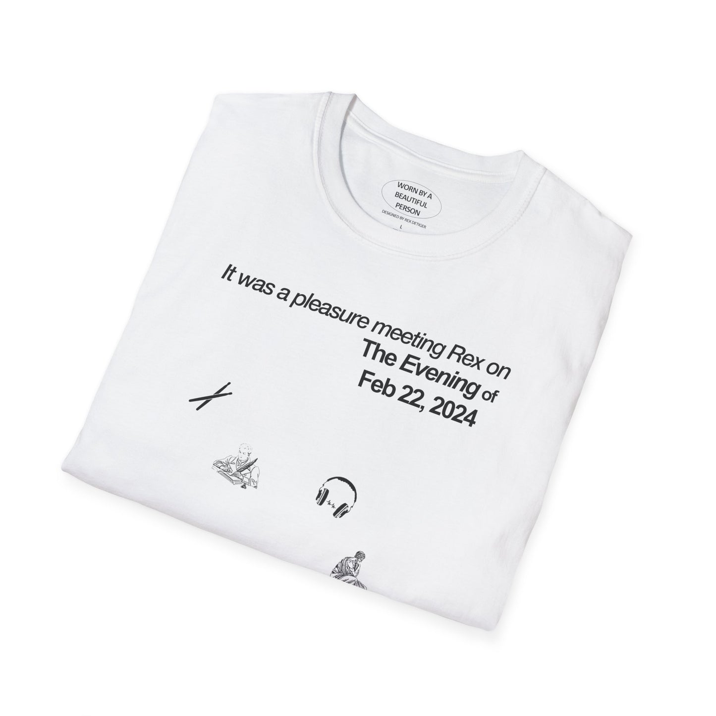 It was a pleasure meeting Rex on the Evening of Feb 22, 2024 - Unisex Softstyle T-Shirt