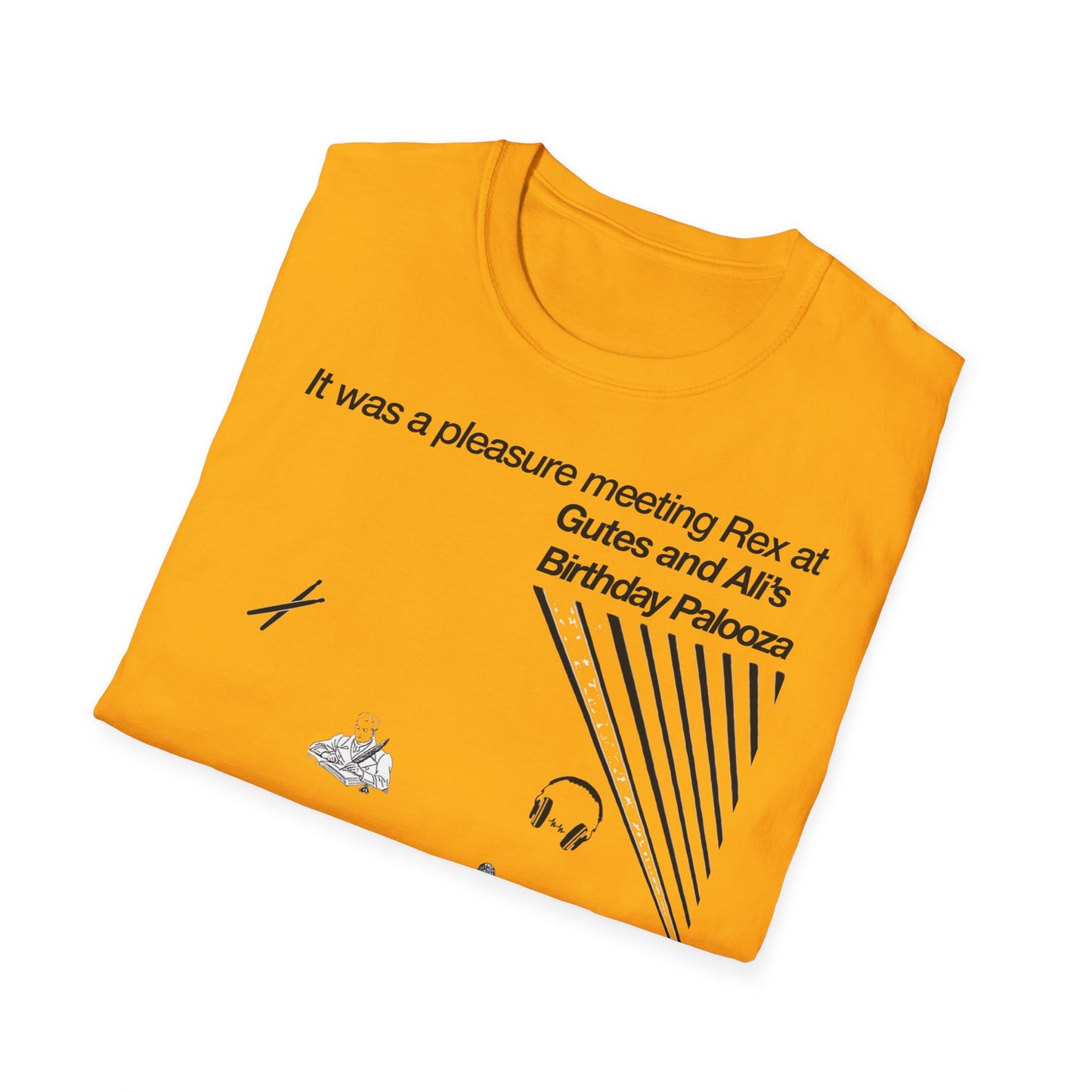 It was a pleasure meeting Rex at Gutes and Ali's Birthday Palooza Unisex Softstyle T-Shirt