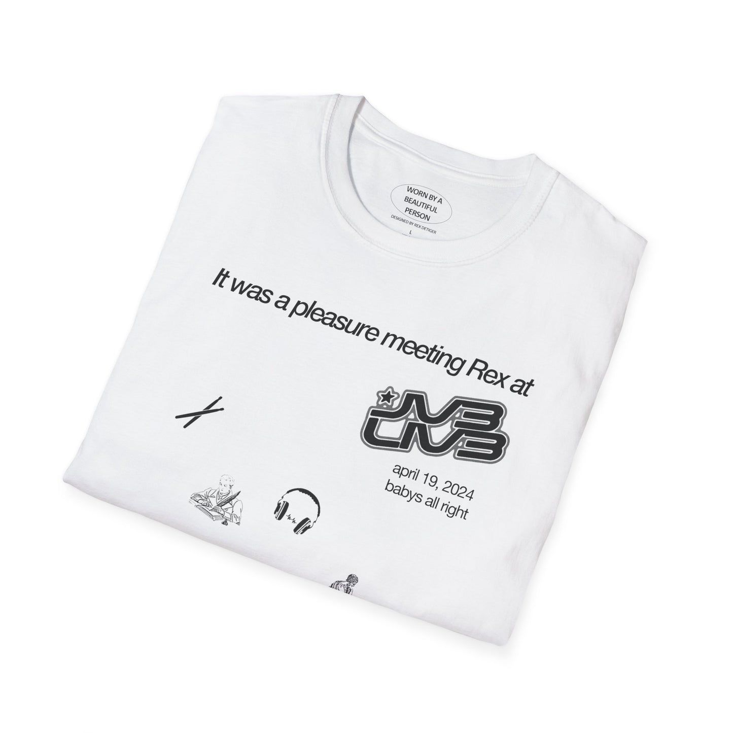 It was a pleasure meeting Rex at JV3 Live at babys all right - Unisex Softstyle T-Shirt