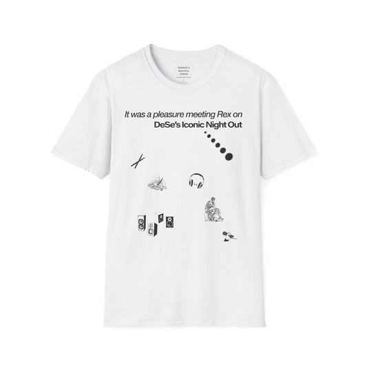 It was a pleasure meeting Rex on DeSe's Iconic Night Out - Unisex Softstyle T-Shirt