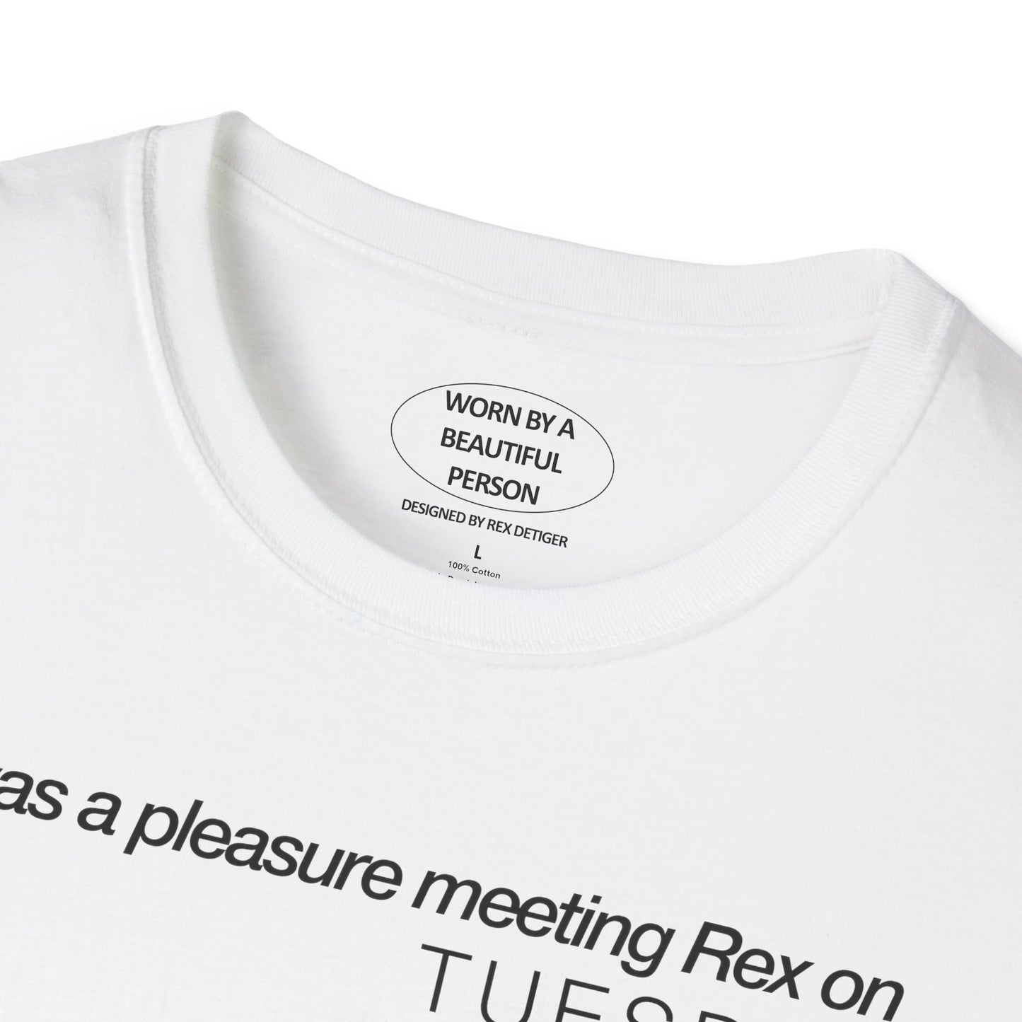 It was a pleasure meeting Rex June 4 2024 - Unisex Softstyle T-Shirt