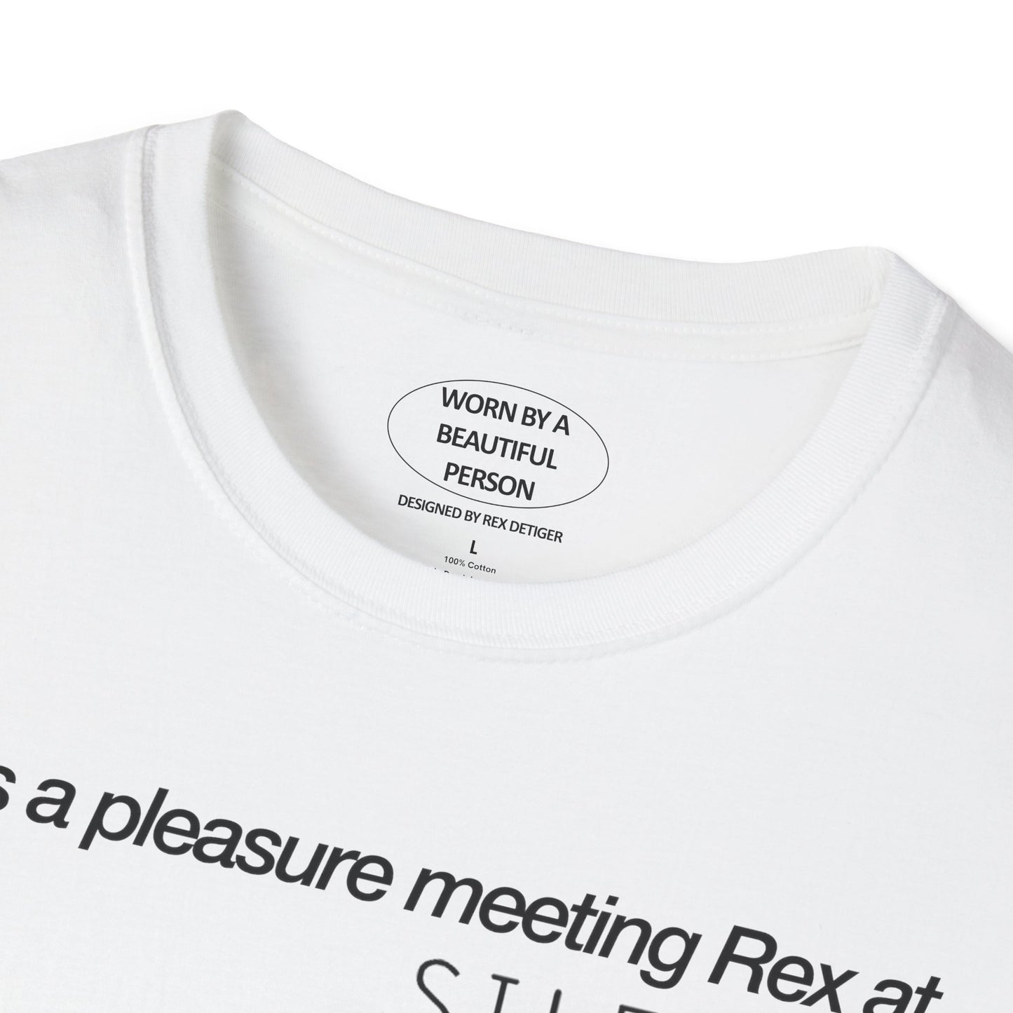 It was a pleasure meeting Rex at Silencio New York - Unisex Softstyle T-Shirt