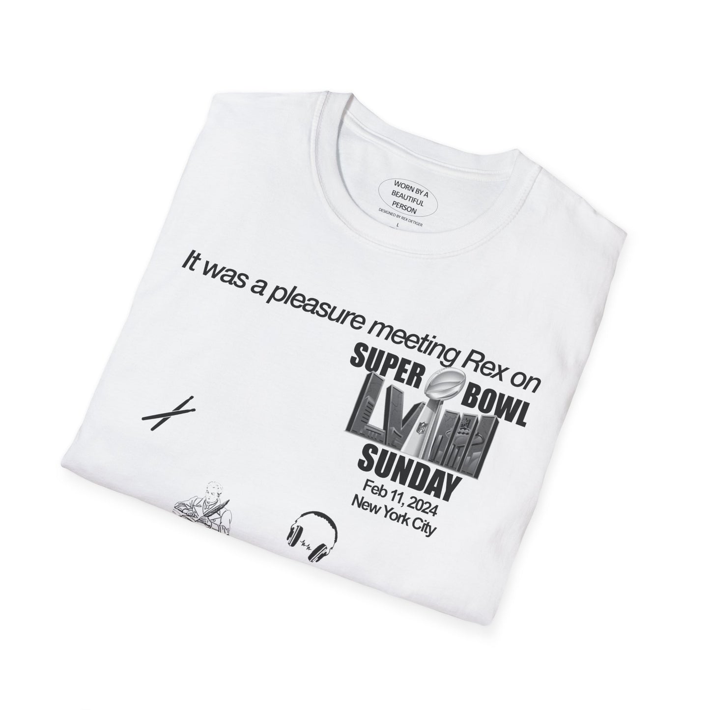 It was a pleasure meeting Rex on Super Bowl Sunday 2024 - Unisex Softstyle T-Shirt