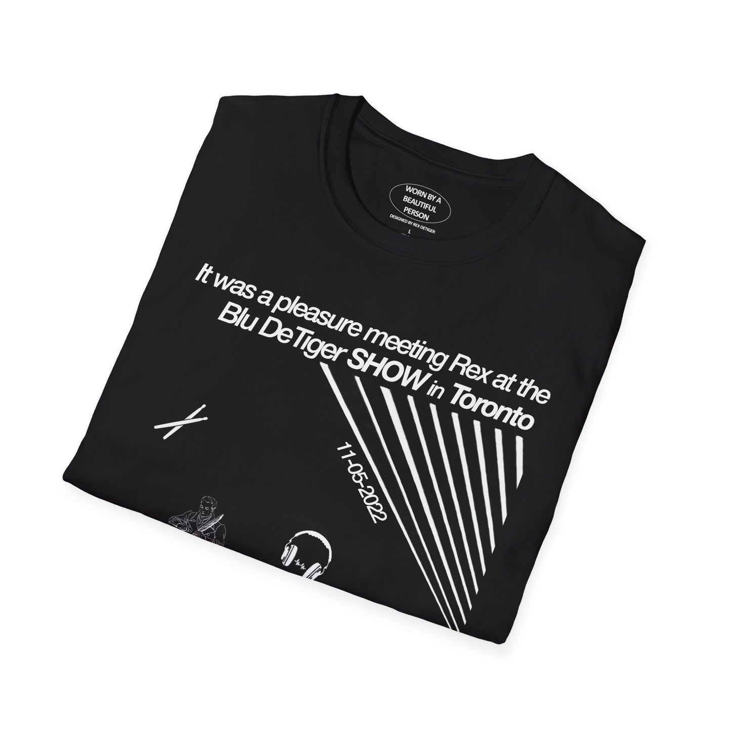 It was a pleasure meeting Rex at the Blu DeTiger show in Toronto  - Unisex Softstyle T-Shirt