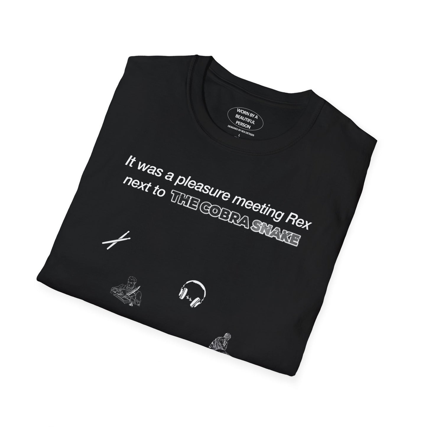 It was a pleasure meeting Rex next to THE COBRA SNAKE - Unisex Softstyle T-Shirt