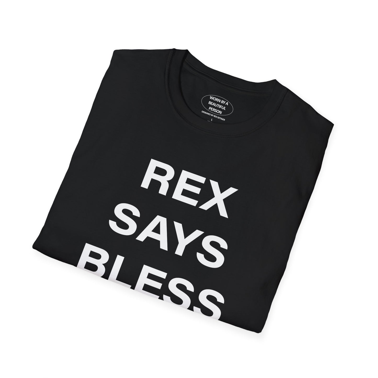 REX SAYS BLESS - WHITE OR BLACK