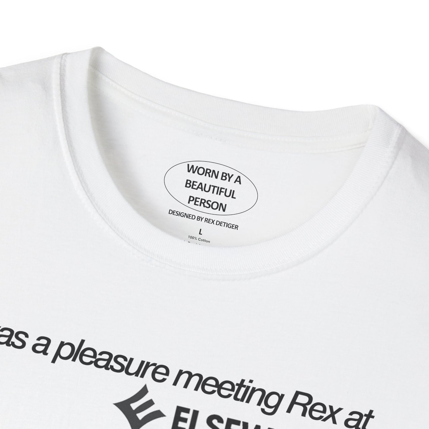 It was a pleasure meeting Rex at Elsewhere Fest June 21 2024 Wichita Kansas - Unisex Softstyle T-Shirt