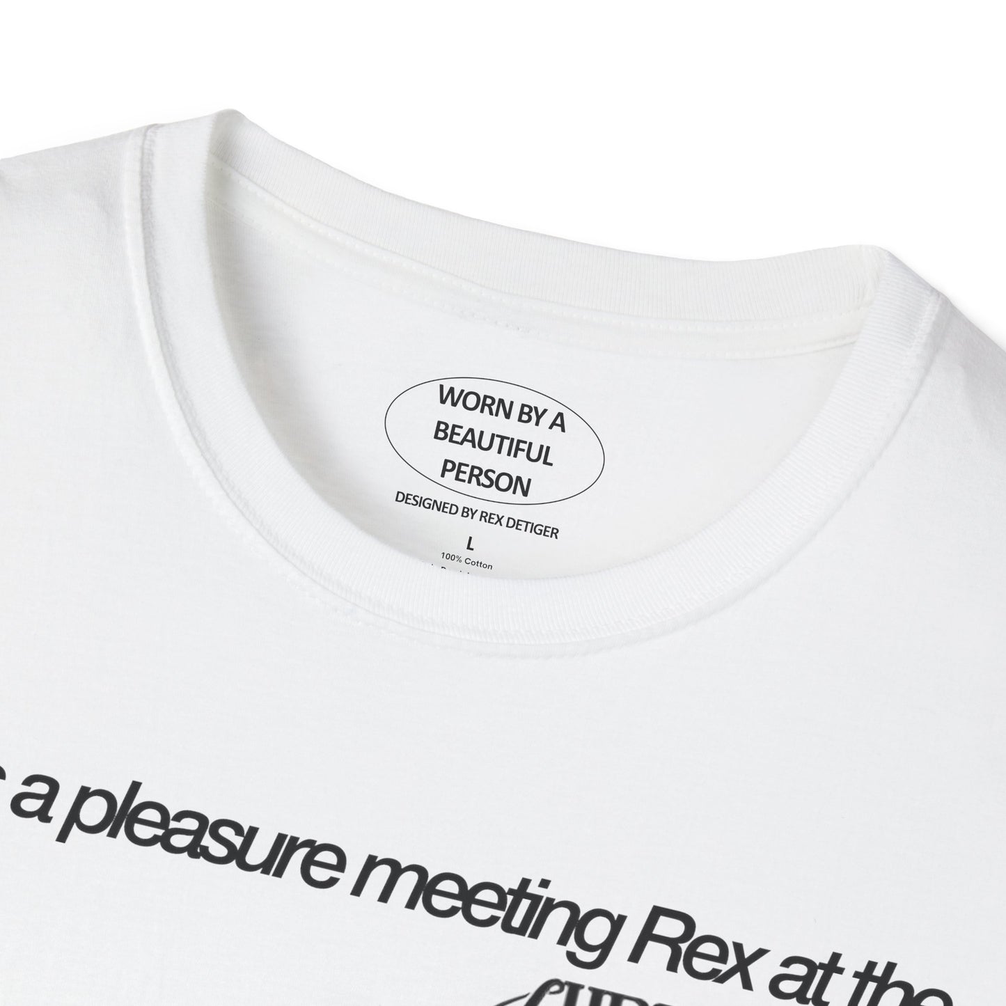 It was a pleasure meeting Rex at the Chromeo Adult Contemporary Album Release Party - Unisex Softstyle T-Shirt