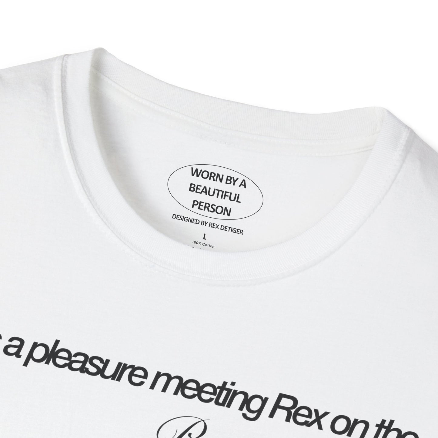 It was a pleasure meeting Rex on the Party Bus - Unisex Softstyle T-Shirt