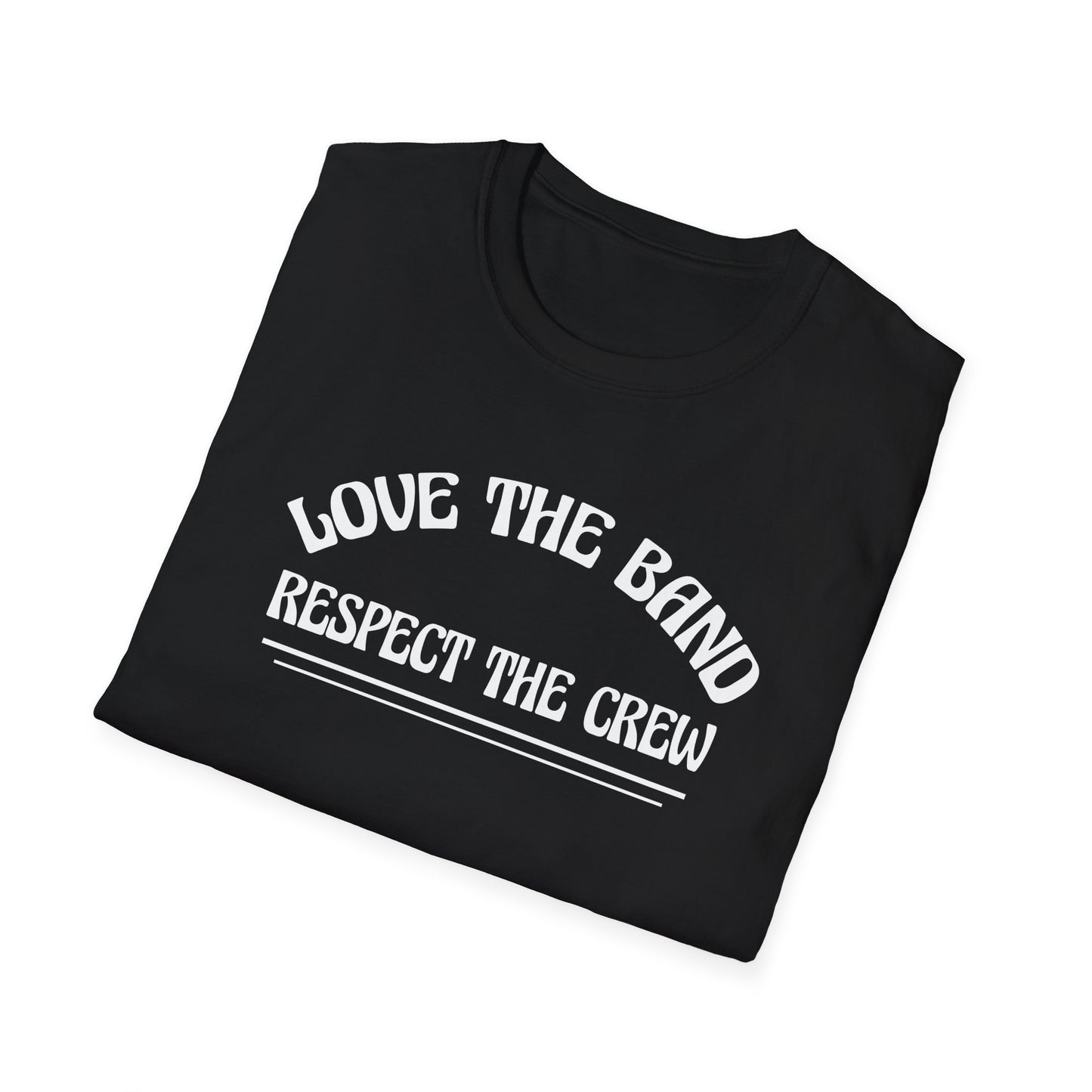 Love the Band, Respect the Crew - Scoomper's World - Unisex Softstyle T-Shirt