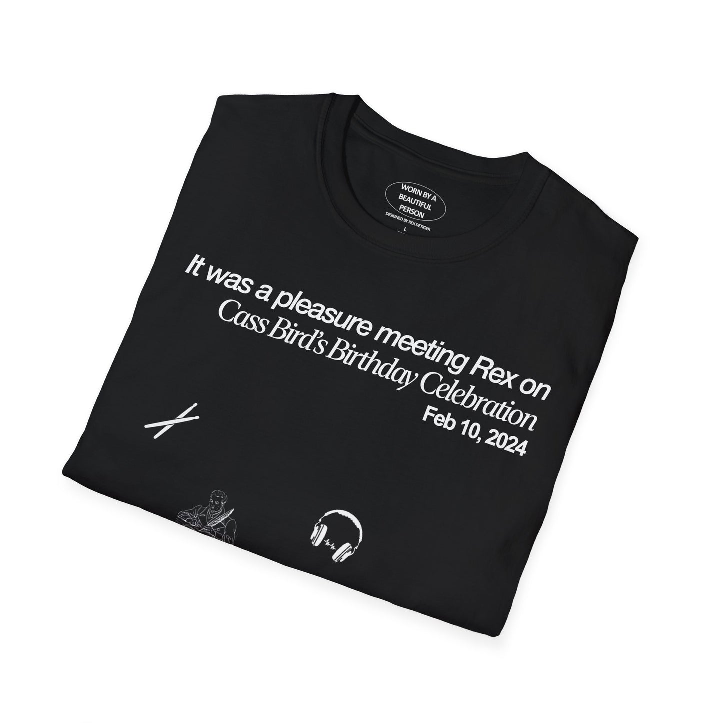 It was a pleasure meeing Rex at Cass Bird's Birthday Celebration - Unisex Softstyle T-Shirt