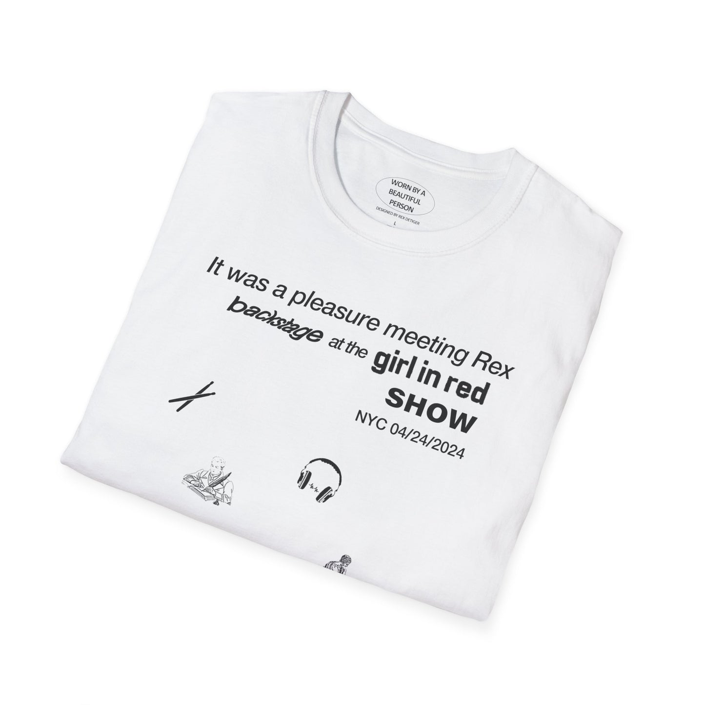 It was a pleasure meeting Rex backstage at the girl in red show - Unisex Softstyle T-Shirt