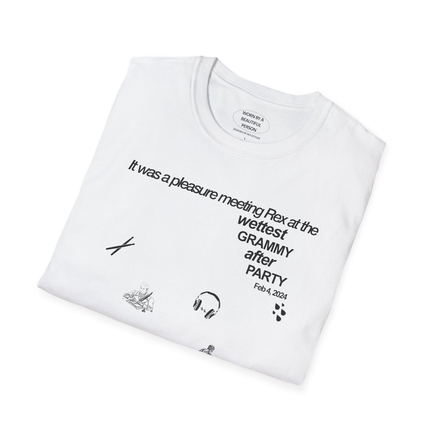 It was a pleasure meeting Rex at the wettest Grammys after party - Unisex Softstyle T-Shirt