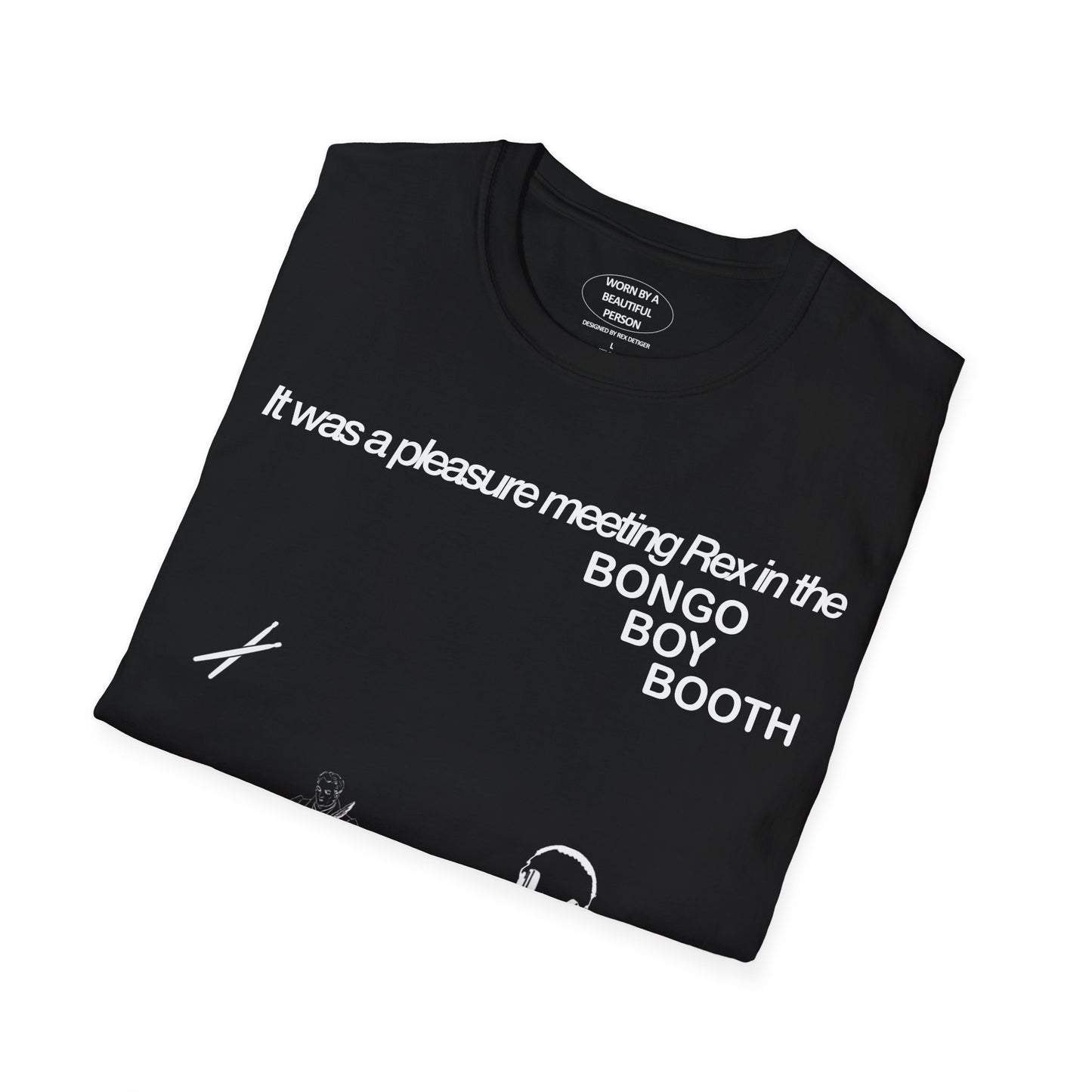 It was a pleasure meeting you in the BONGO BOY BOOTH - Unisex Softstyle T-Shirt