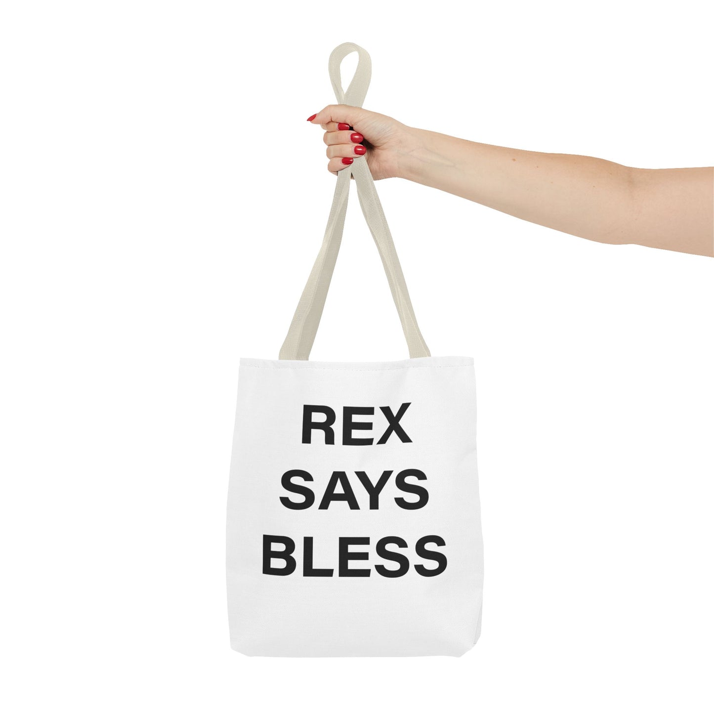 REX SAYS BLESS - Tote Bag - WHITE - CHOOSE HANDLE COLOR AND SIZE