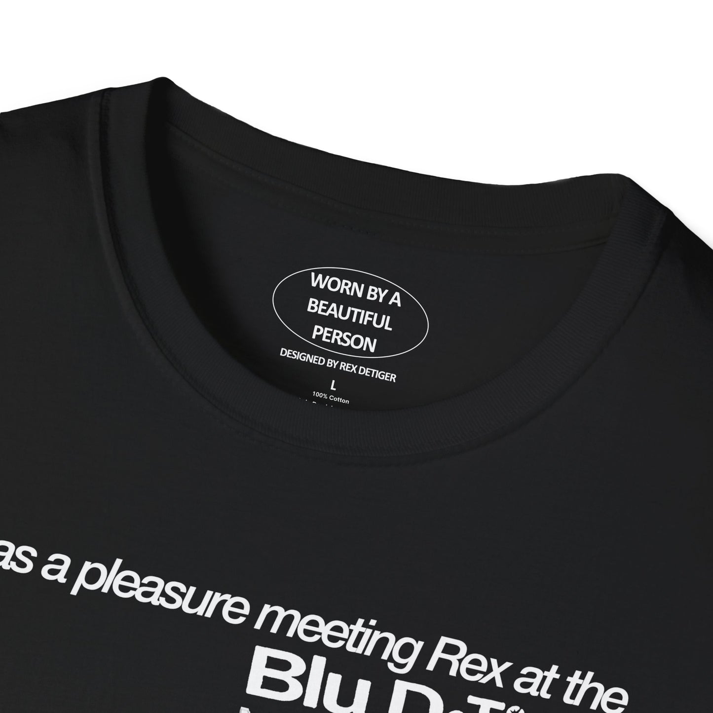 It was a pleasure meeting Rex at the Blu VEVO studios performance shoot - Unisex Softstyle T-Shirt