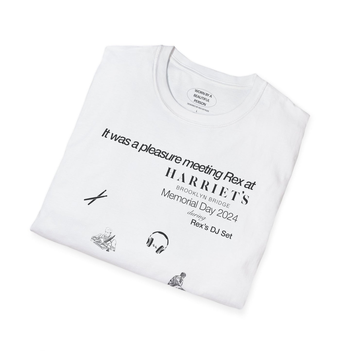 It was a pleasure meeting Rex at Harriet's Memorial Day 2024 - Unisex Softstyle T-Shirt