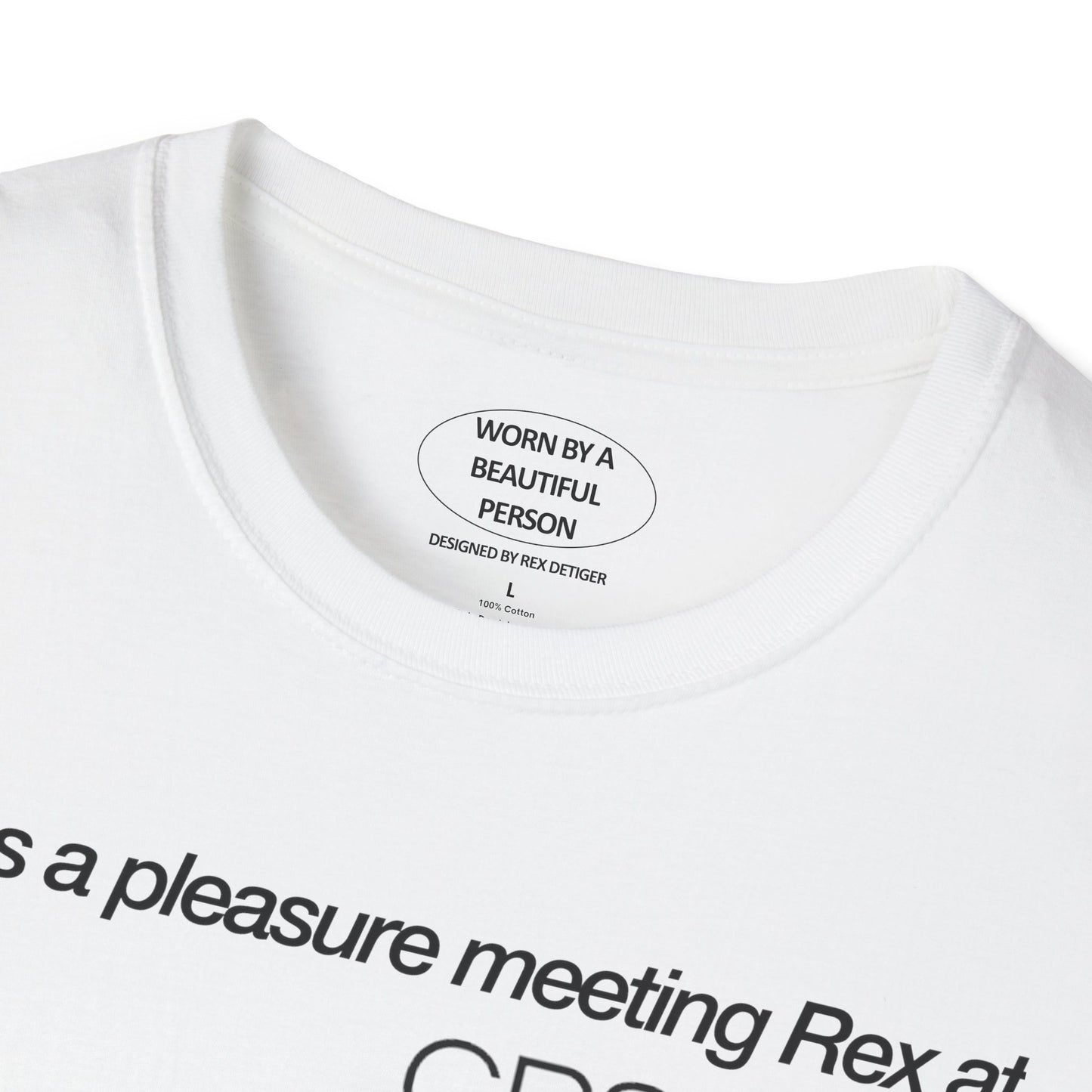 It was a pleasure meeting Rex at CRSSD 2024 - Unisex Softstyle T-Shirt