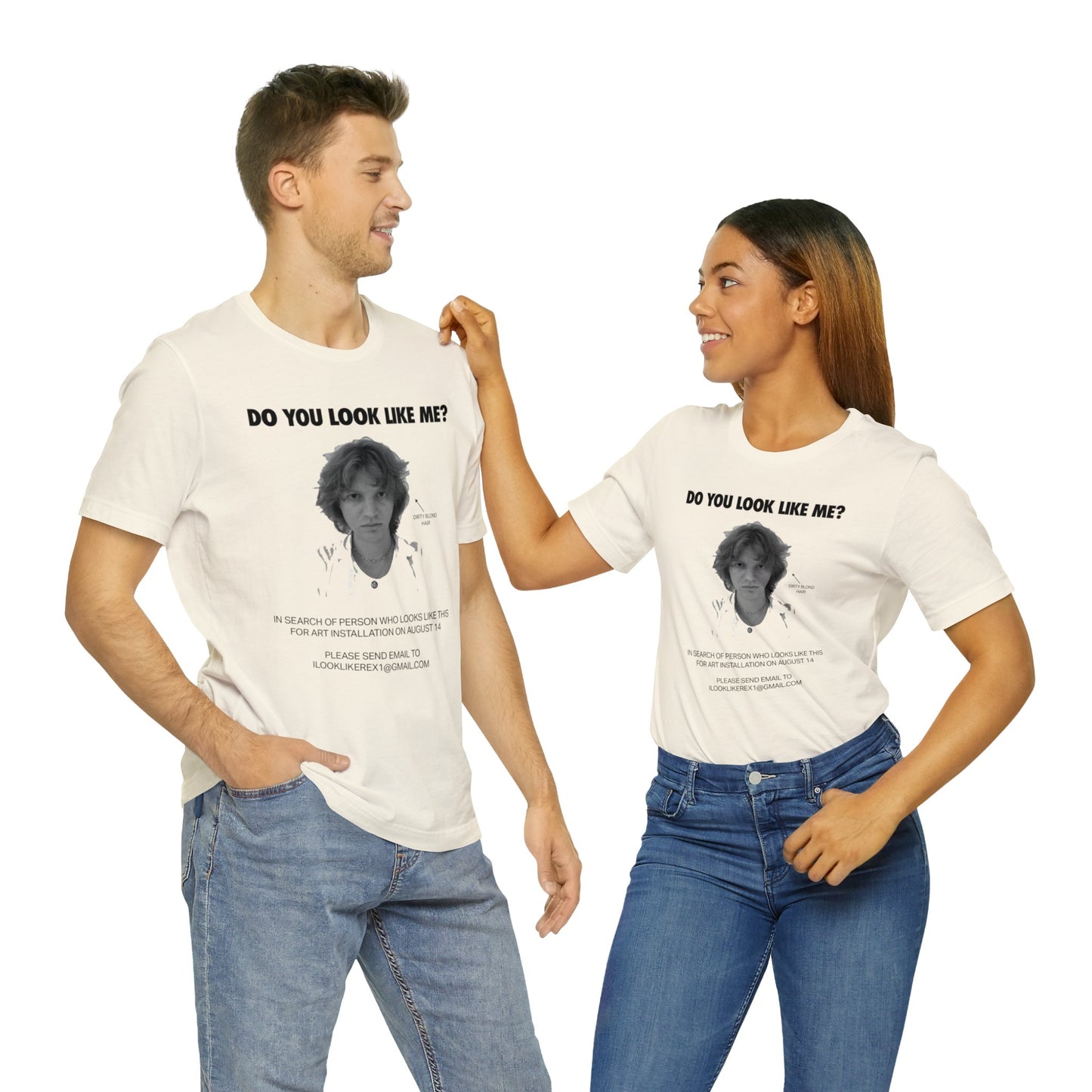 DO YOU LOOK LIKE ME - Unisex Jersey Short Sleeve Tee - INTERNATIONAL SHIPPING
