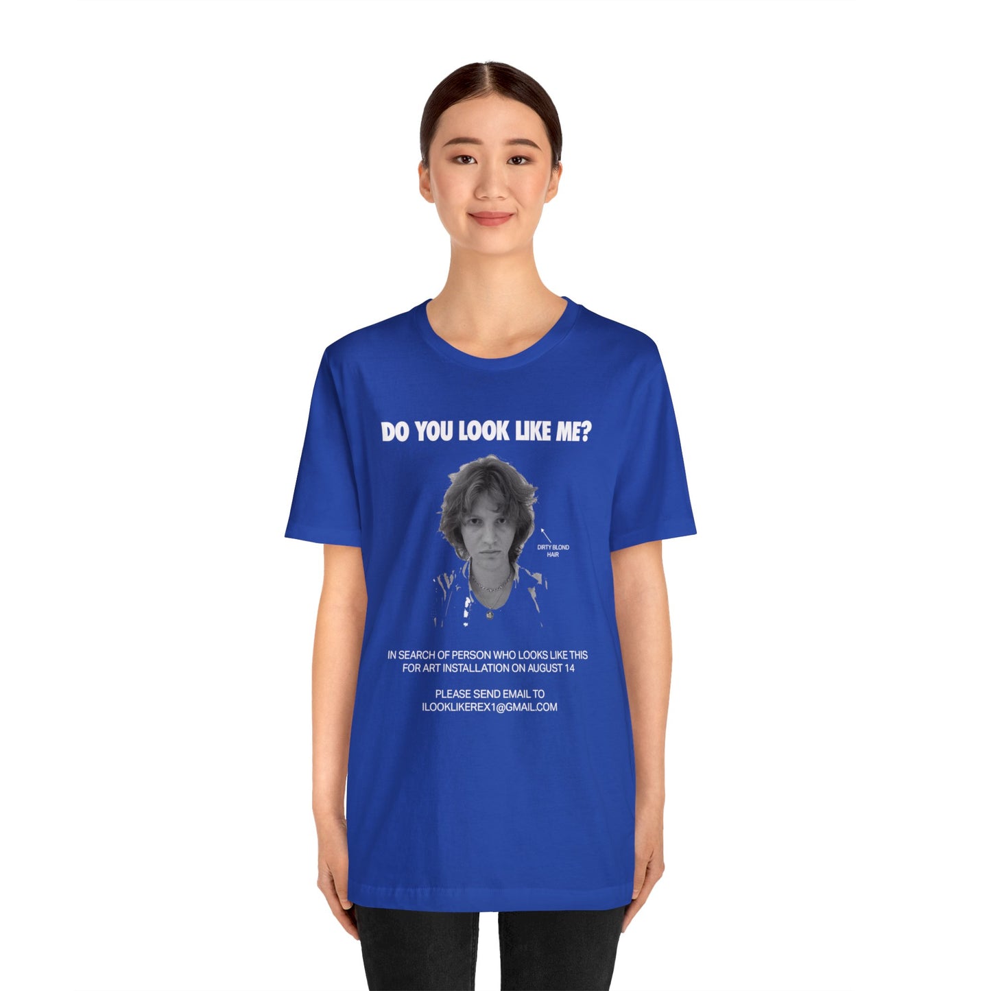 DO YOU LOOK LIKE ME - Unisex Jersey Short Sleeve Tee - INTERNATIONAL SHIPPING