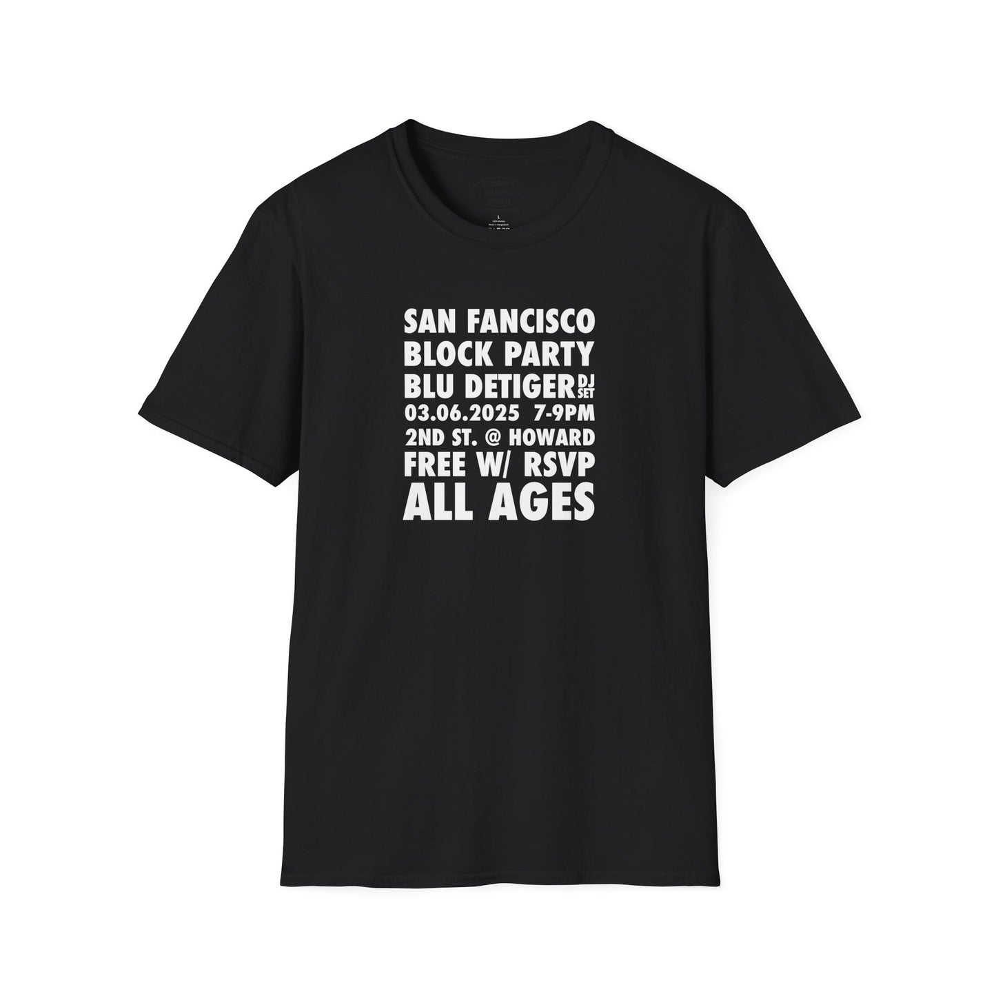 BLU DETIGER DJ SET IN SF 03.06.2025 LIMITED EDITION T SHIRT [TEXT ONLY]