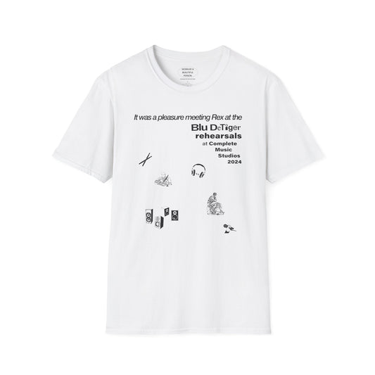 It was a pleasure meeting Rex at the Blu DeTiger rehearsals at CMS - Unisex Softstyle T-Shirt