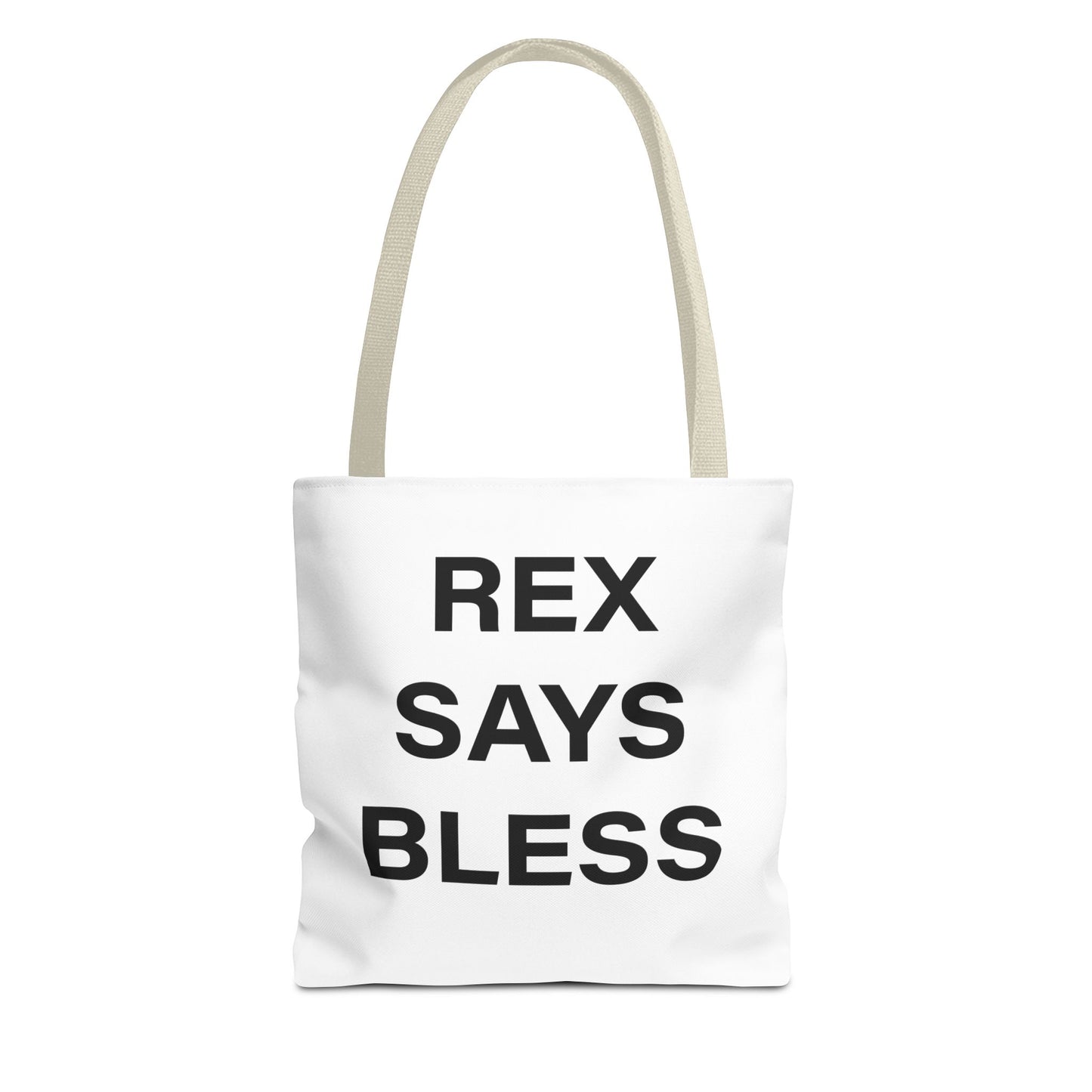 REX SAYS BLESS - Tote Bag - WHITE - CHOOSE HANDLE COLOR AND SIZE