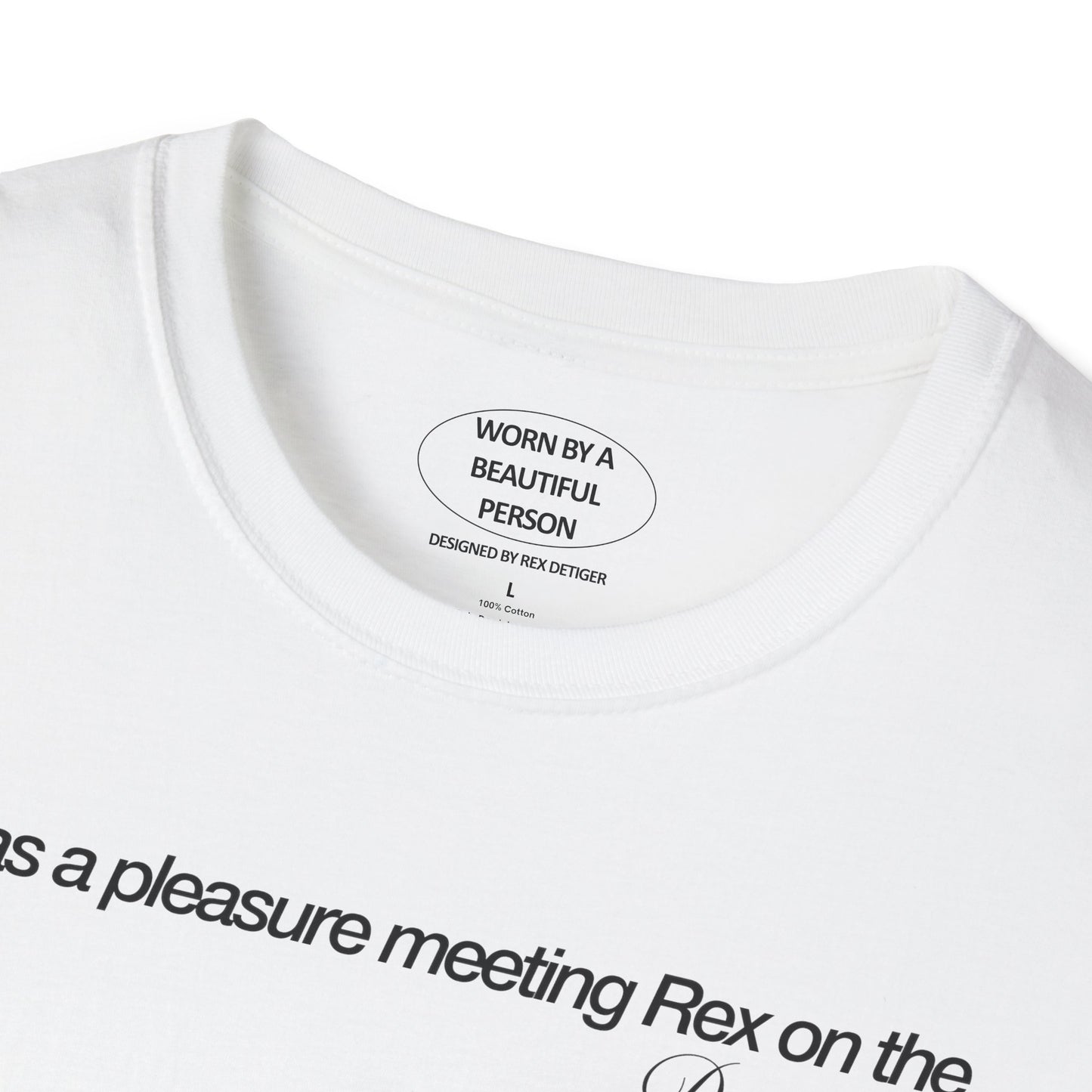 It was a pleasure meeting Rex on the drive to Mattituk - Unisex Softstyle T-Shirt