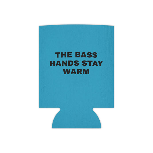 THE BASS HANDS STAY WARM - Can Cooler