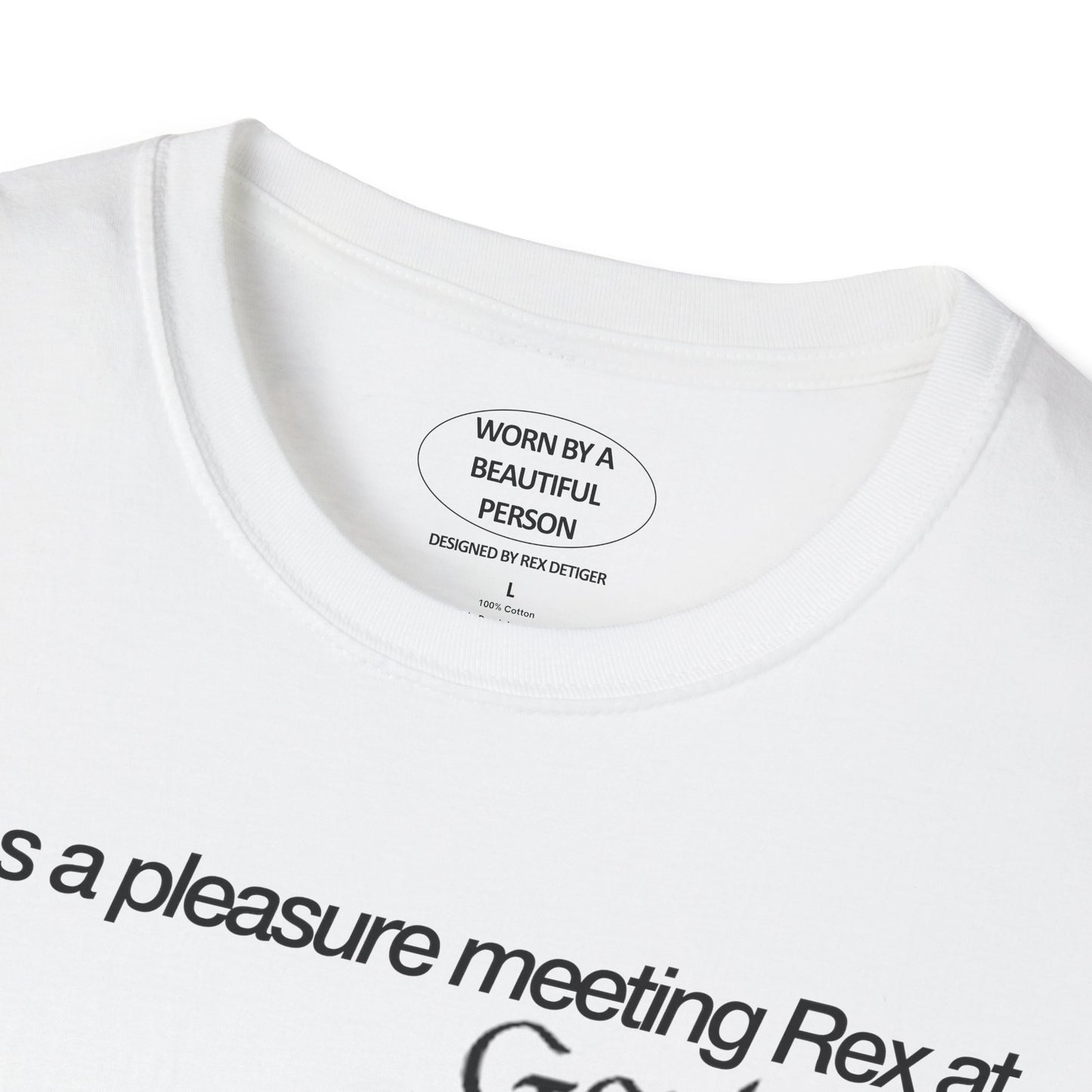 It was a pleasure meeting Rex at Gaylord Fine Arts  - Unisex Softstyle T-Shirt