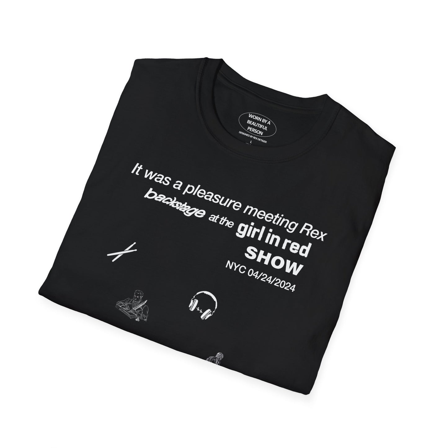 It was a pleasure meeting Rex backstage at the girl in red show - Unisex Softstyle T-Shirt