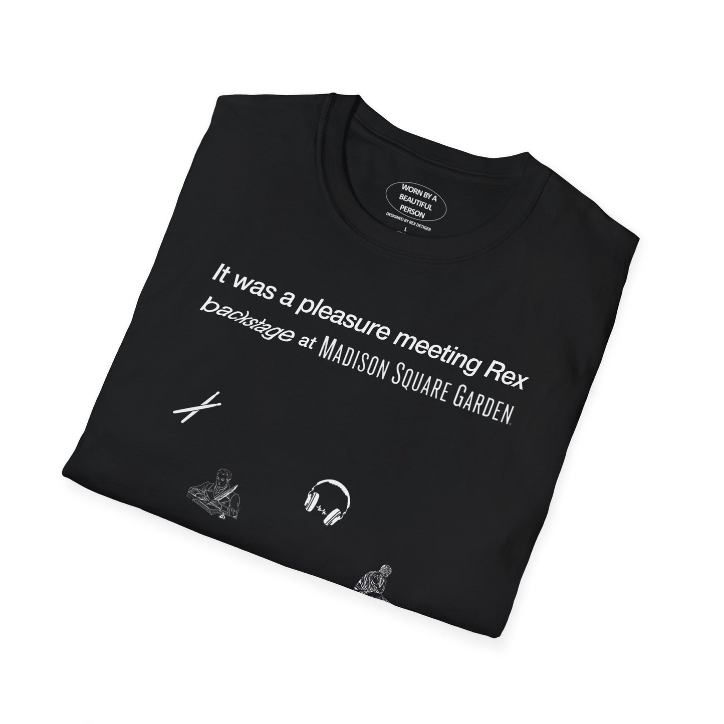 It was a pleasure meeting Rex backstage at MSG - Unisex Softstyle T-Shirt