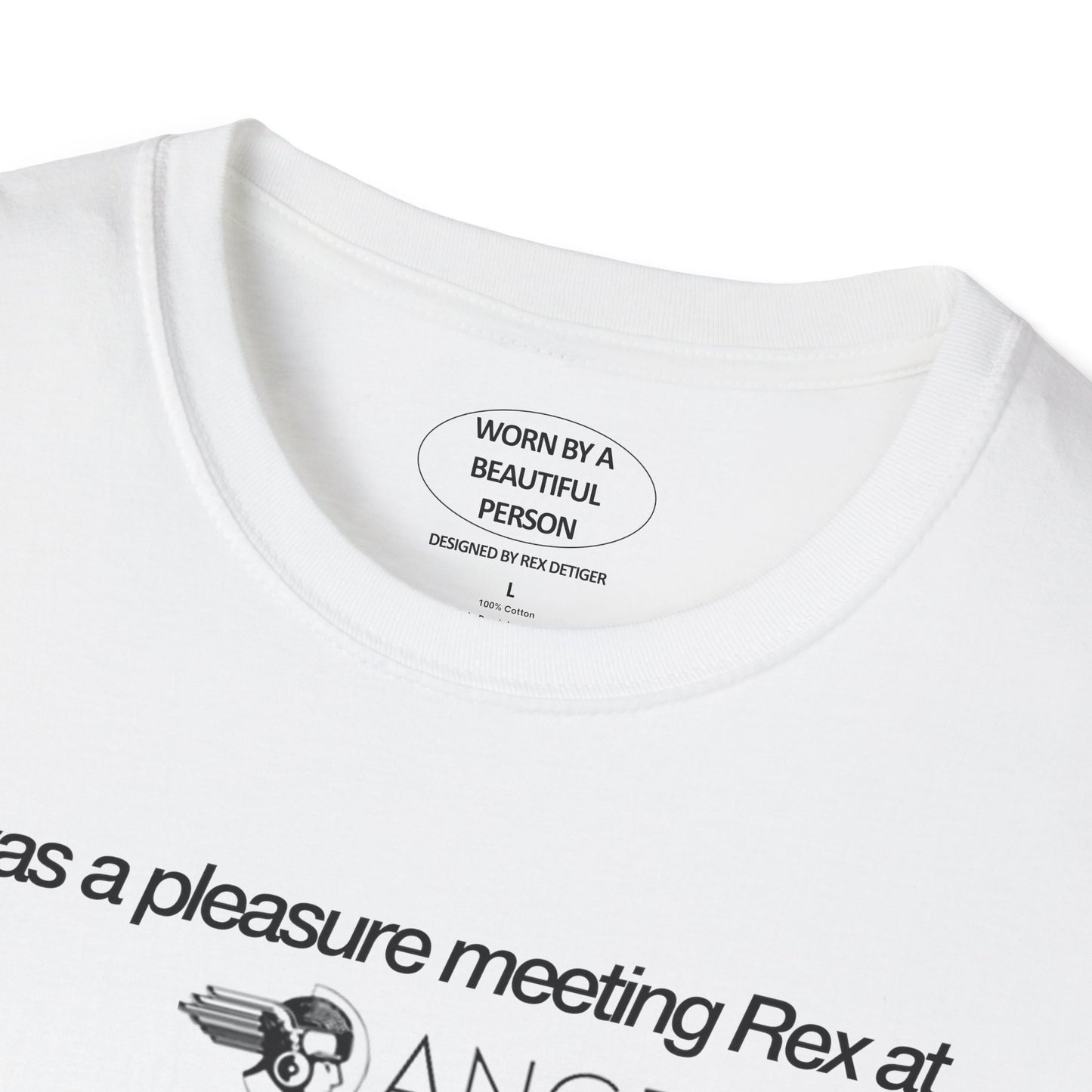 It was a pleasure meeting Rex at Angelika - Unisex Softstyle T-Shirt