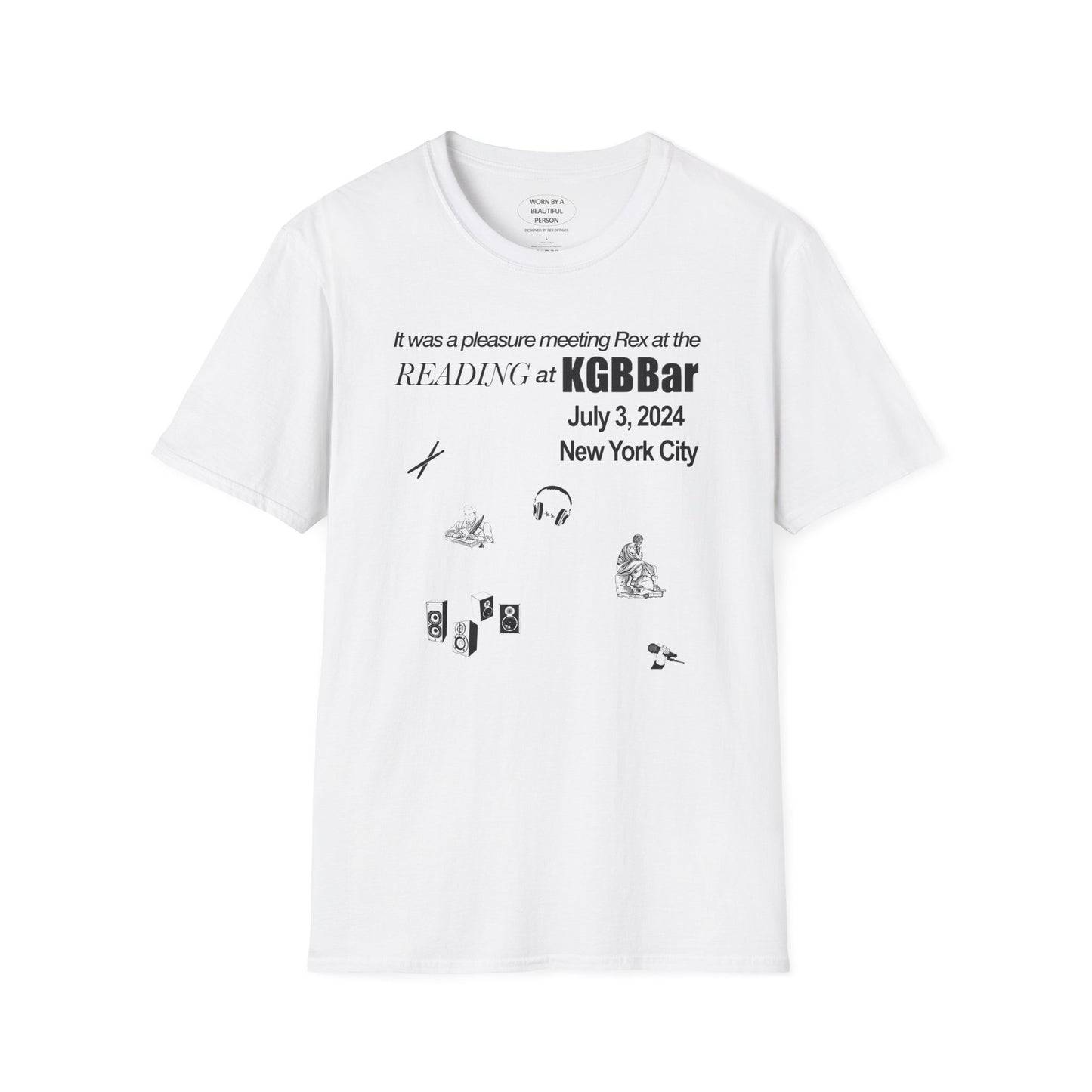 It was a pleasure meeting Rex at the reading at KGB - Unisex Softstyle T-Shirt