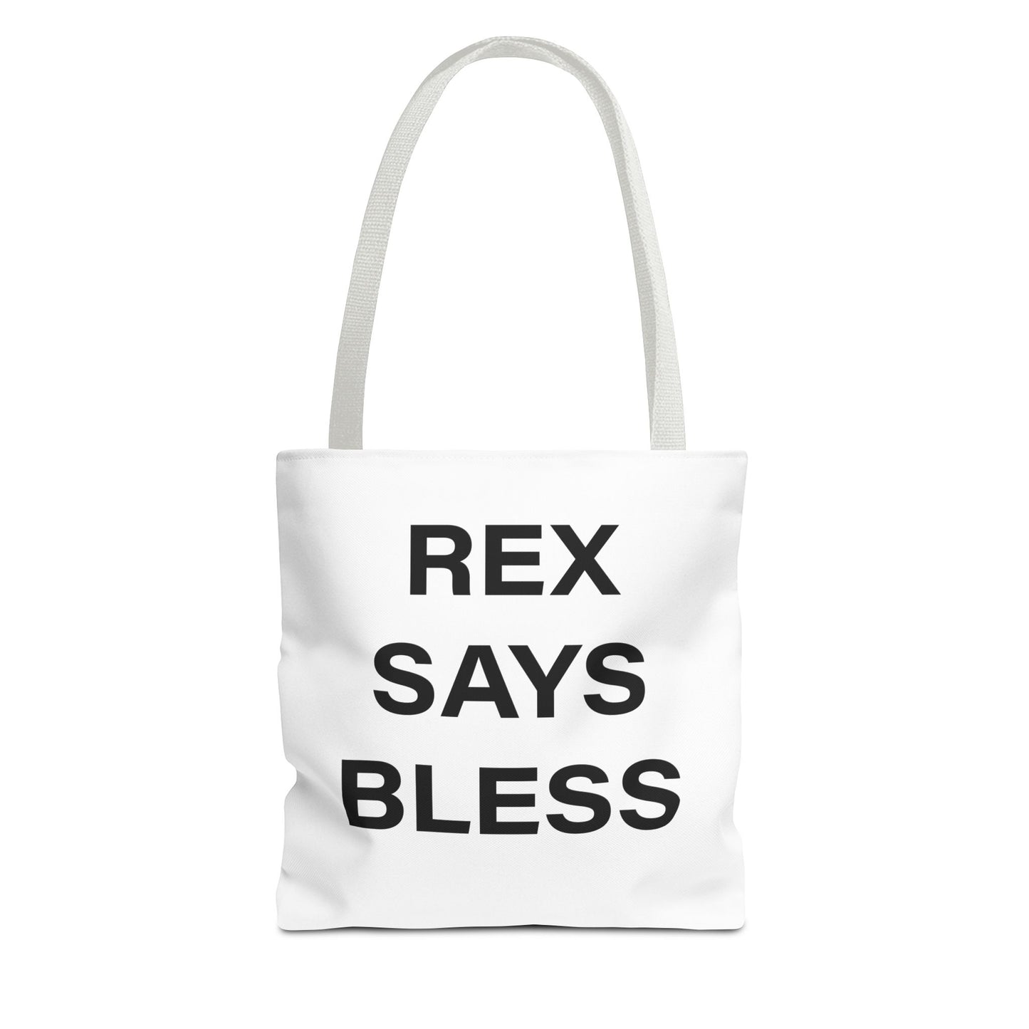 REX SAYS BLESS - Tote Bag - WHITE - CHOOSE HANDLE COLOR AND SIZE