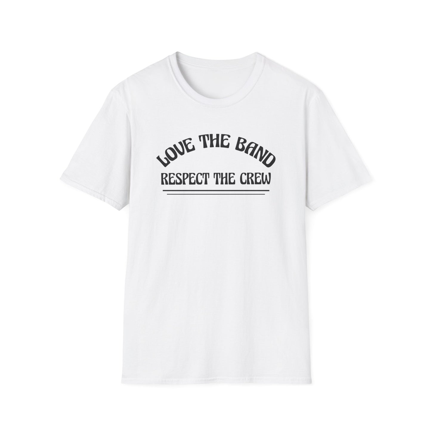 Love the Band, Respect the Crew - Scoomper's World - Unisex Softstyle T-Shirt