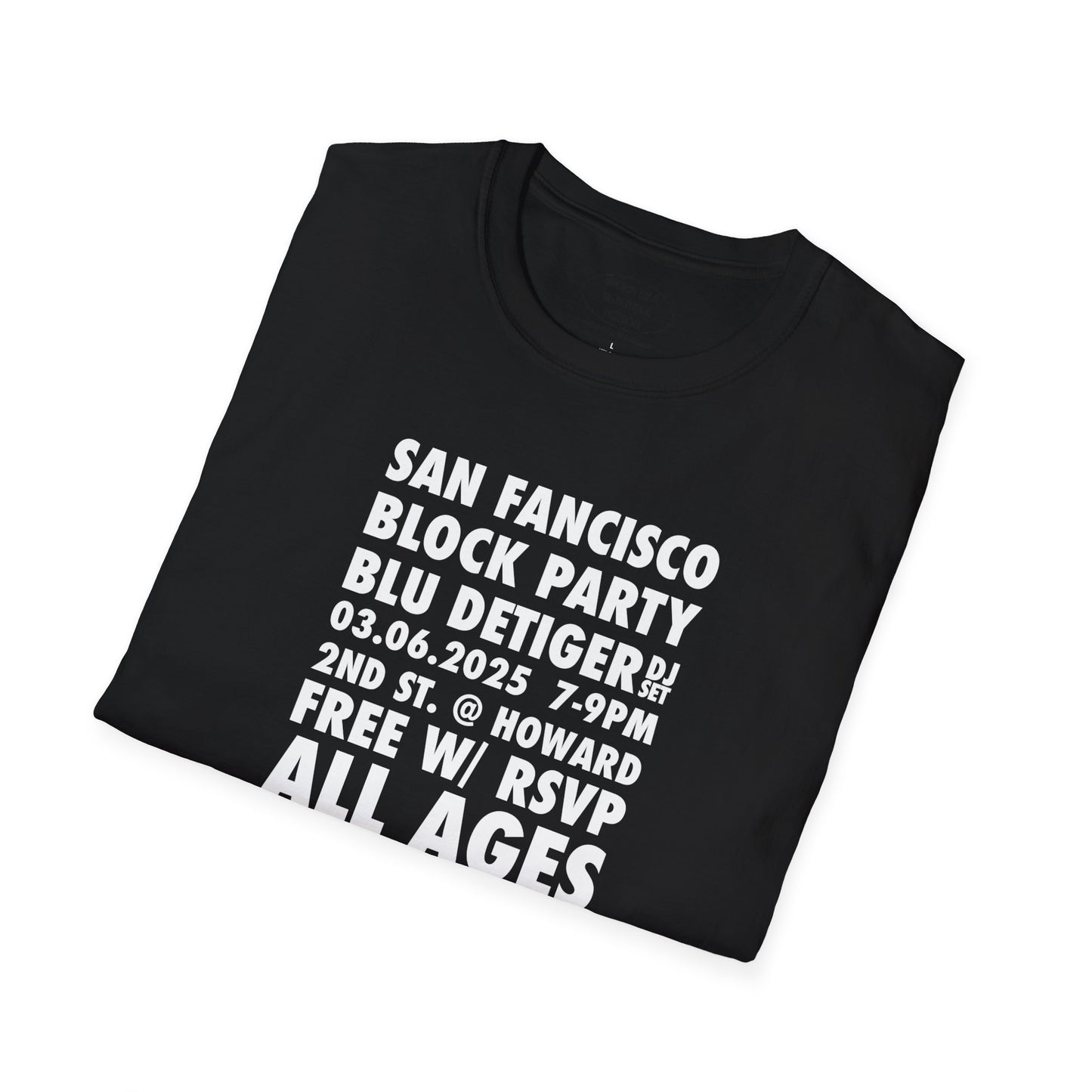 BLU DETIGER DJ SET IN SF 03.06.2025 LIMITED EDITION T SHIRT [TEXT ONLY]