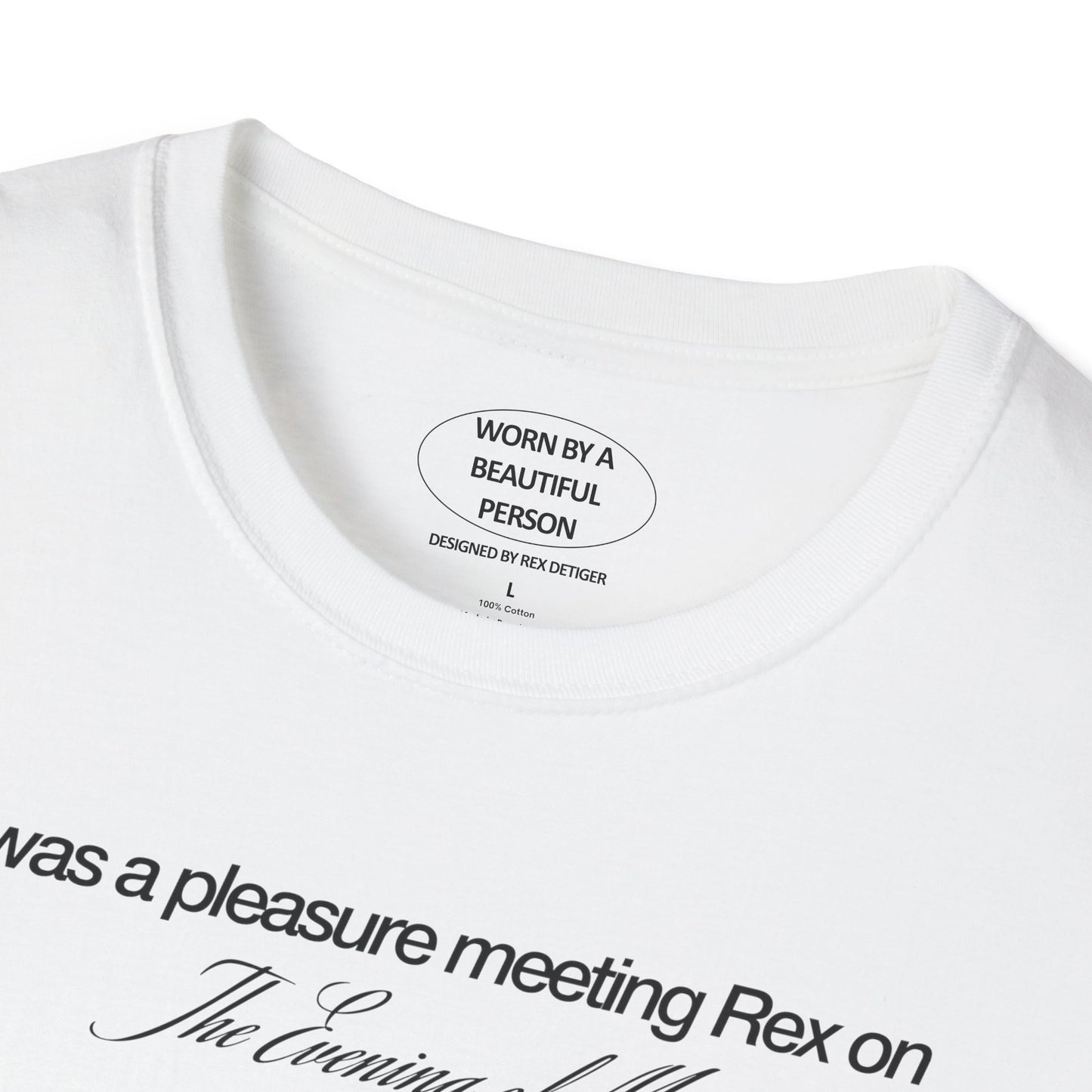 It was a pleasure meeting Rex on The Evening of May 8, 2025