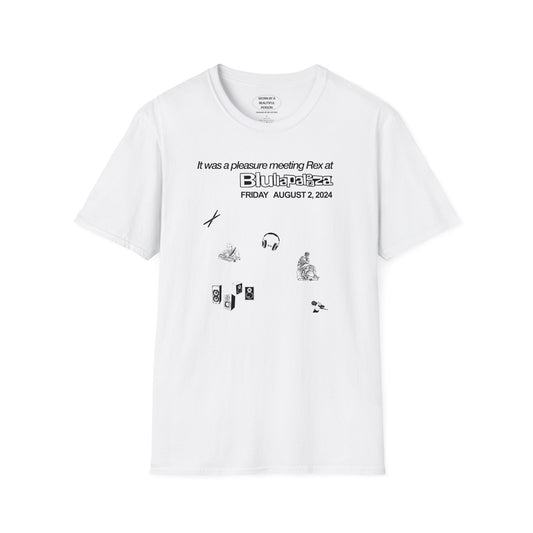 It was a pleasure meeting Rex at BLUllapalooza - Unisex Softstyle T-Shirt