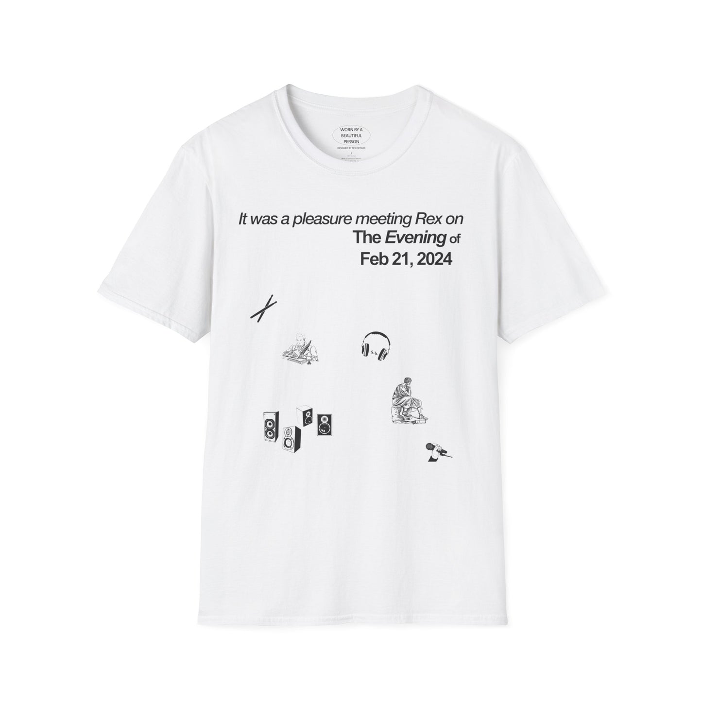 It was a pleasure meeting Rex on the Evening of Feb 21, 2024 - Unisex Softstyle T-Shirt