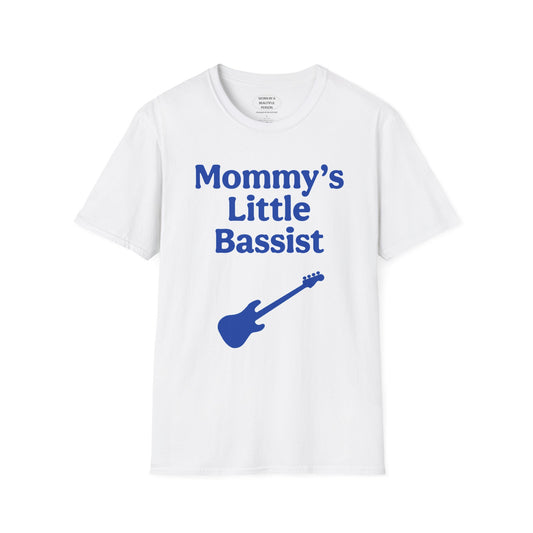 Mommy's Little Bassist 1 - Limited Edition