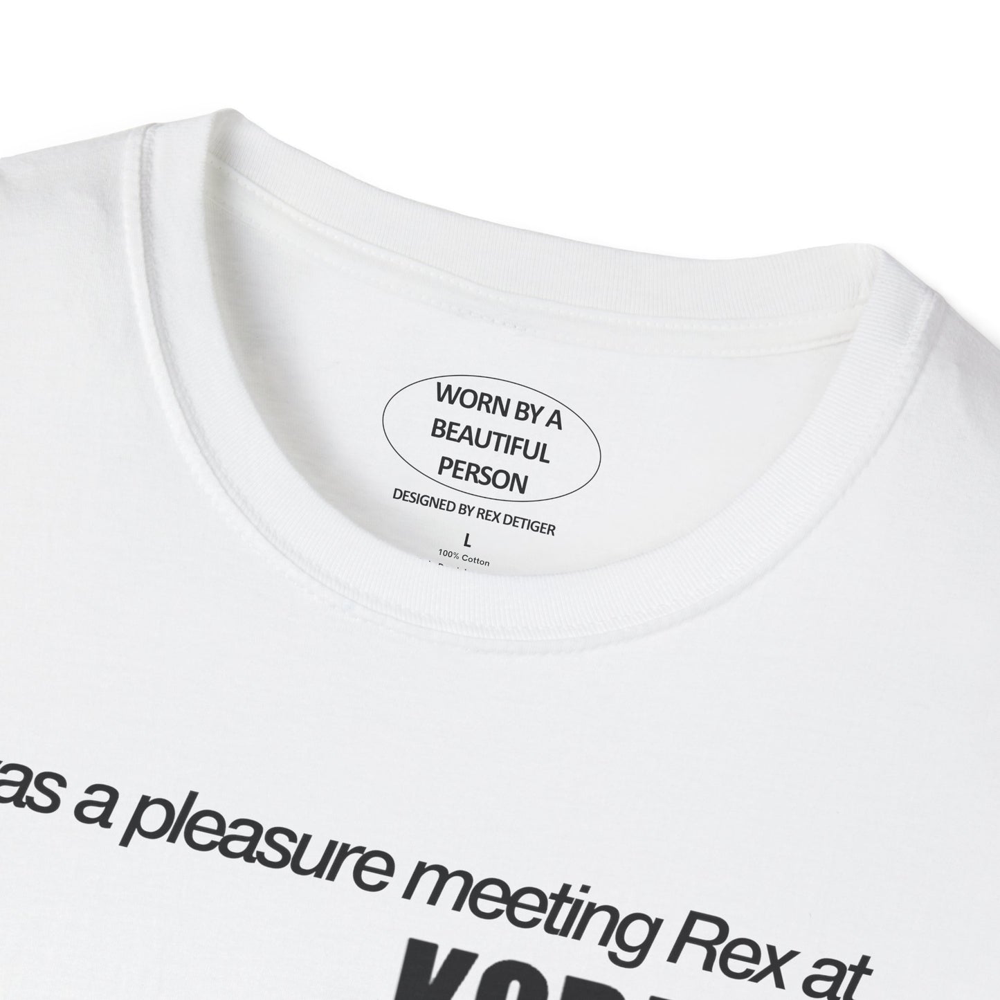 It was a pleasure meeting Rex at KGB Bar - Unisex Softstyle T-Shirt