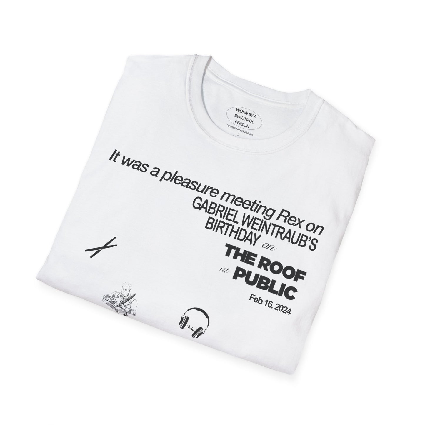 It was a pleasure meeting Rex on Gabriel Weintraub's Birthday - Unisex Softstyle T-Shirt