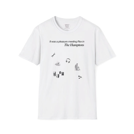 It was a pleasure meeting Rex at in the Hamptons - Unisex Softstyle T-Shirt